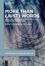 More than (Just) Words: Legal and Non-Legal Narratives in the Courtroom and Beyond