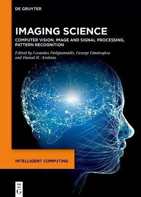 Imaging Science: Computer Vision, Image and Signal Processing, Pattern Recognition - cover