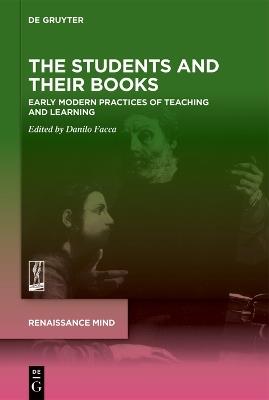 The Students and Their Books: Early Modern Practices of Teaching and Learning - cover