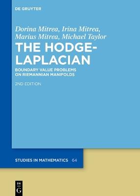 The Hodge–Laplacian: Boundary Value Problems on Riemannian Manifolds - Dorina Mitrea,Irina Mitrea,Marius Mitrea - cover