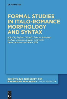 Formal studies in Italo-Romance morphology and syntax - cover
