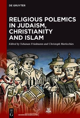 Religious Polemics in Judaism, Christianity and Islam - cover