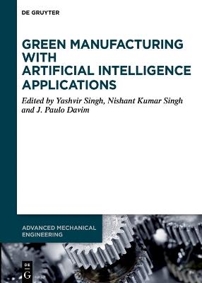 Green Manufacturing with Artificial Intelligence Applications - cover