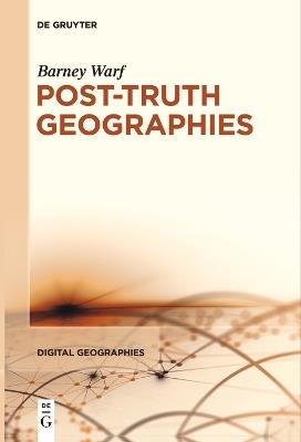 Post-Truth Geographies - Barney Warf - cover