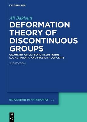Deformation Theory of Discontinuous Groups: Geometry of Clifford–Klein Forms, Local Rigidity, and Stability Concepts - Ali Baklouti - cover