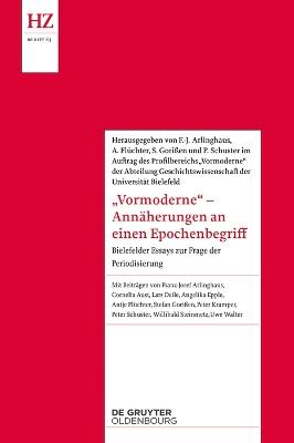 'Vormoderne' – Annäherungen an einen Epochenbegriff: Bielefelder Essays zur Frage der Periodisierung - cover