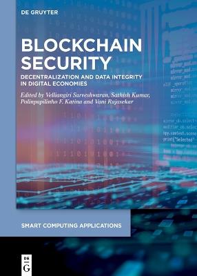 Blockchain Security: Decentralization and Data Integrity in Digital Economies - cover