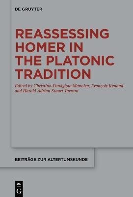 Reassessing Homer in the Platonic Tradition - cover