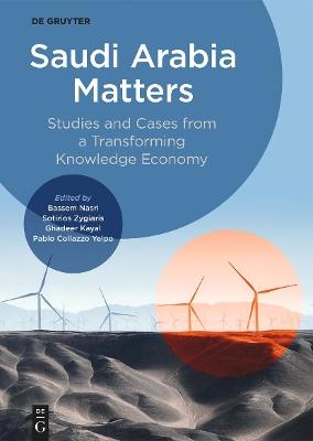 Saudi Arabia Matters: Studies and Cases from a Transforming Knowledge Economy - cover