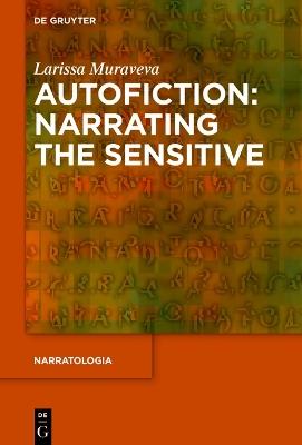 Autofiction: Narrating the Sensitive - Larissa Muraveva - cover