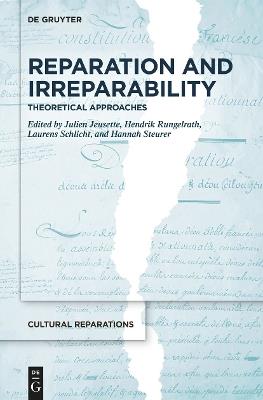 Reparation and Irreparability: Theoretical Approaches - cover