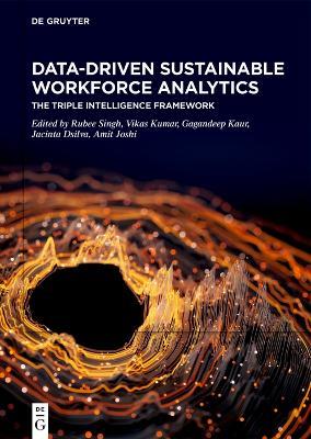 Data-Driven Sustainable Workforce Analytics: The Triple Intelligence Framework - cover