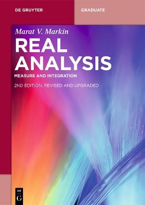 Real Analysis: Measure and Integration - Marat V. Markin - cover