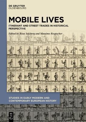 Mobile Lives: Itinerant and Street Trades in Historical Perspective - cover