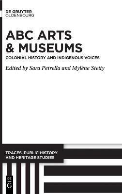 ABC Arts & Museums: Colonial History and Indigenous Voices - cover
