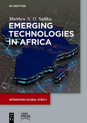 Emerging Technologies in Africa - Matthew N. O. Sadiku - cover