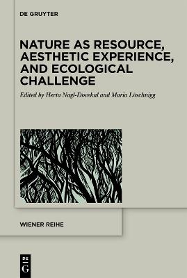 Nature as Resource, Aesthetic Experience, and Ecological Challenge - cover