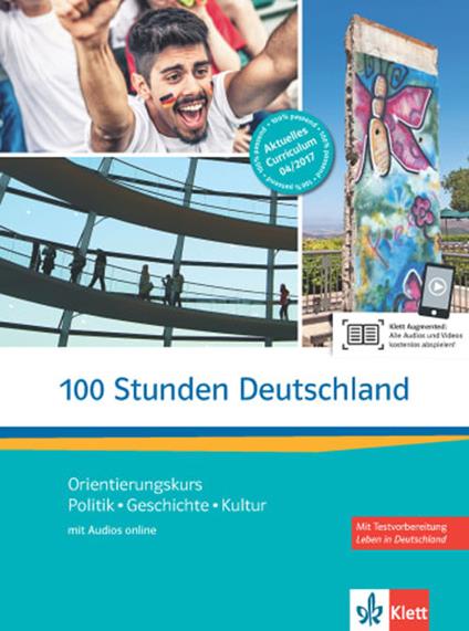 100 Stunden Deutschland: Kurs- und  Ubungsbuch mit Audios online - cover