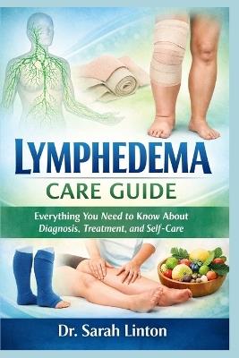 Lymphedema Care Guide - Sarah Linton - cover