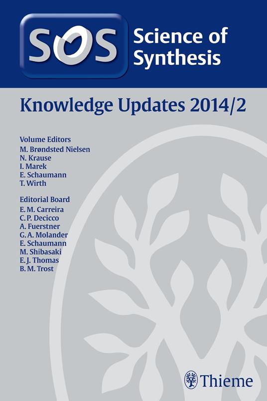 Science of Synthesis Knowledge Updates 2014 Vol. 2