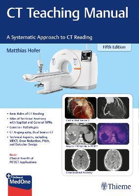 CT Teaching Manual: A Systematic Approach to CT Reading - Matthias Hofer - cover