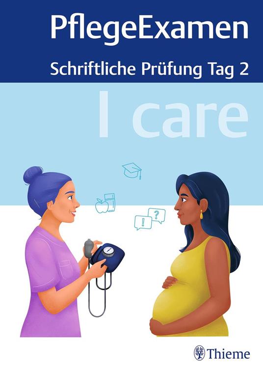 I care PflegeExamen - Schriftliche Prüfung Tag 2