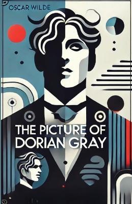 The Picture Of Dorian Gray(Illustrated) - Oscar Wilde - cover