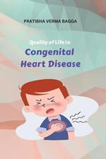 Quality of Life in Congenital Heart Disease