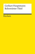 Bahnwärter Thiel. Novellistische Studie