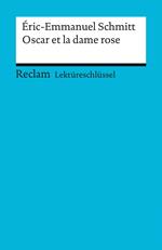 Lektüreschlüssel. Éric-Emmanuel Schmitt: Oscar et la dame rose