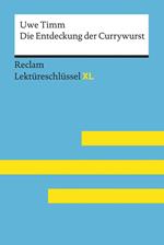 Die Entdeckung der Currywurst von Uwe Timm: Reclam Lektüreschlüssel XL