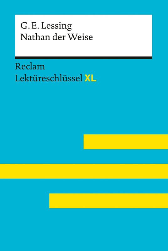 Nathan der Weise von Gotthold Ephraim Lessing