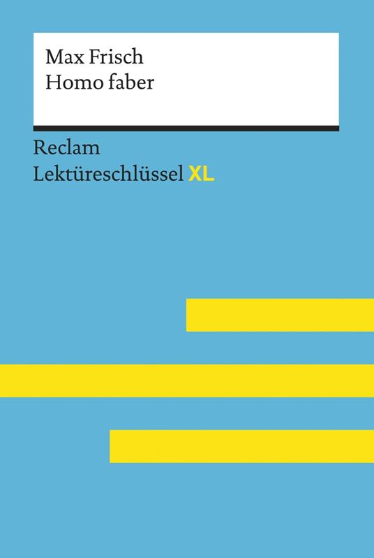 Homo faber von Max Frisch
