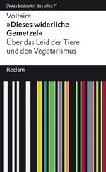 »Dieses widerliche Gemetzel«. Über das Leid der Tiere und den Vegetarismus