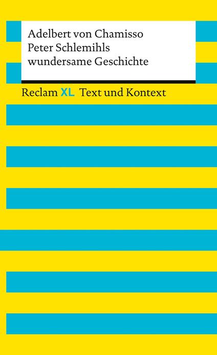 Peter Schlemihls wundersame Geschichte. Textausgabe mit Kommentar und Materialien