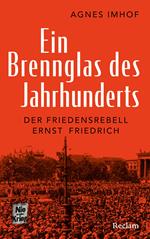 Ein Brennglas des Jahrhunderts