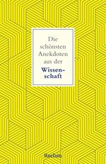 Die schönsten Anekdoten aus der Wissenschaft