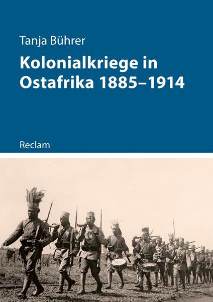 Kolonialkriege in Ostafrika 1885–1914