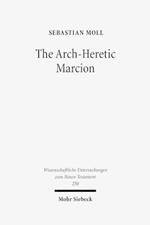 The Arch-Heretic Marcion