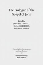 The Prologue of the Gospel of John: Its Literary, Theological, and Philosophical Contexts. Papers read at the Colloquium Ioanneum 2013