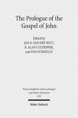 The Prologue of the Gospel of John: Its Literary, Theological, and Philosophical Contexts. Papers read at the Colloquium Ioanneum 2013 - cover