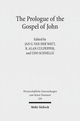 The Prologue of the Gospel of John: Its Literary, Theological, and Philosophical Contexts. Papers read at the Colloquium Ioanneum 2013 - cover