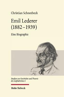 Emil Lederer (1882 – 1939): Eine Biographie - Christian Schneebeck - cover