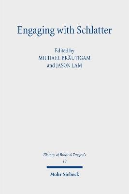 Engaging with Schlatter: Global Conversations on Faith, Jesus Christ, and the Cross - cover