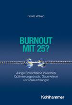 Burnout mit 25?