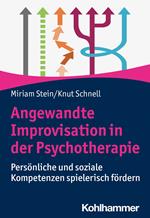 Angewandte Improvisation in der Psychotherapie