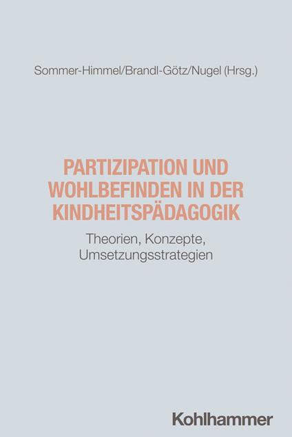 Partizipation und Wohlbefinden in der Kindheitspädagogik