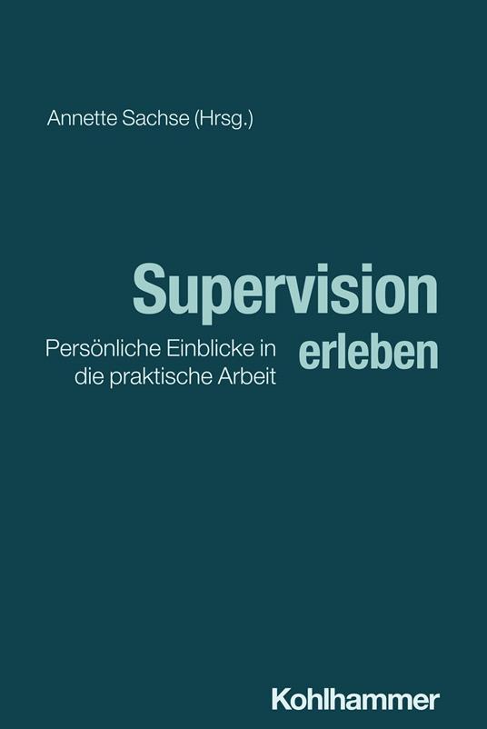 Supervision erleben