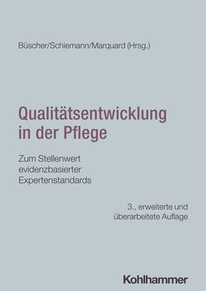 Qualitätsentwicklung in der Pflege