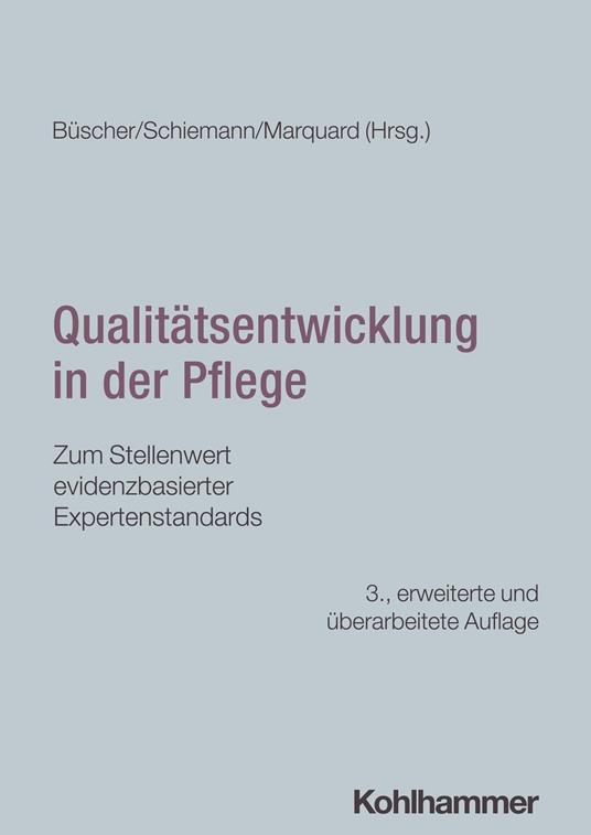 Qualitätsentwicklung in der Pflege